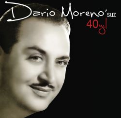 Dario Moreno'suz 40 Yıl 