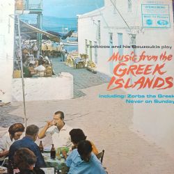 Tacticos And His Bouzoukis – Music From The Greek Islands