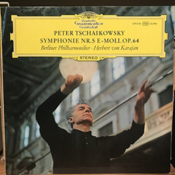 Symphonie Nr.5 E-Moll Op.64 Berliner Philharmoniker Herbert von Karajan / Deutsche Grammophon