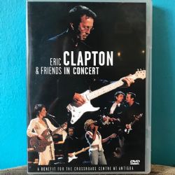 Eric Clapton And Friends In Concert Madison Square