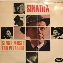 Sinatra Sings Music For Pleasure