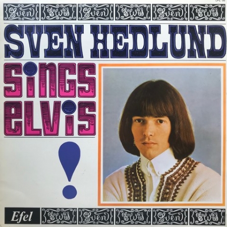 Sven Hedlund Sings Elvis