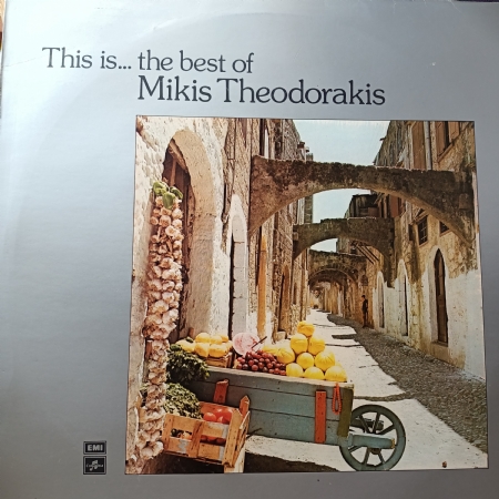 This Is... The Best Of Mikis Theodorakis