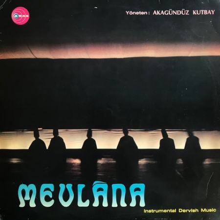 Mevlâna (Instrumental Dervish Music)
