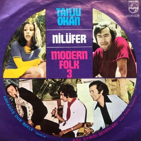 Tanju Okan, Nilüfer, Modern Folk 3; Arkadaş Dur Bekle