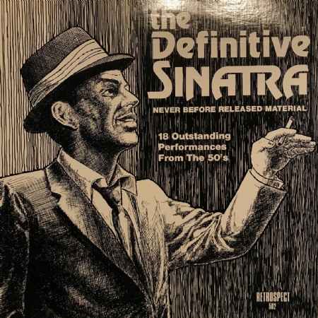 The Definitive Sinatra - 18 Outstanding Performances From The 50's