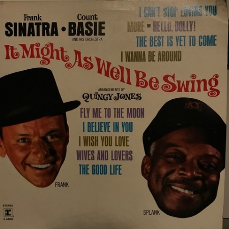 Frank Sinatra & Count Basie And His Orchestra - It Might As Well Be Swing