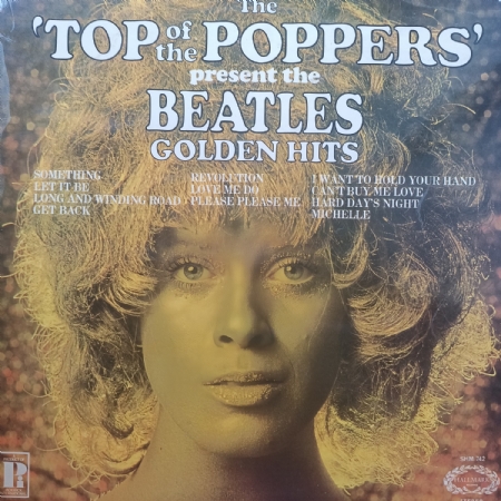 The 'Top Of The Poppers' Present The Beatles Golden Hits