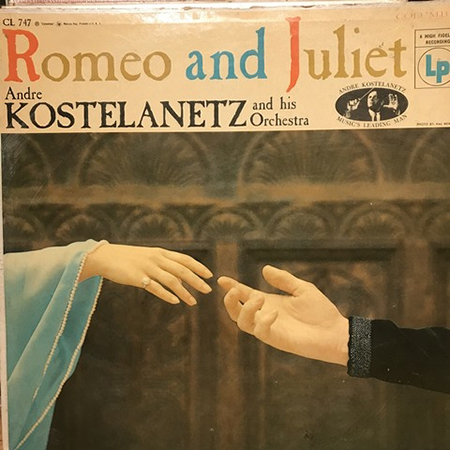 Romeo And Juliet - Andre Kostelanetz and His Orchestra