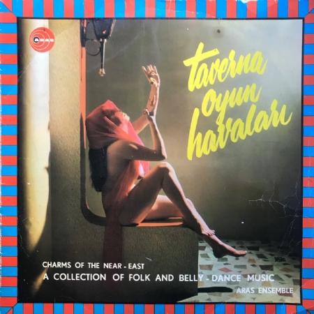 Taverna Oyun Havaları Vol. 1 ( A Collection Of Folk And Belly-Dance Music)