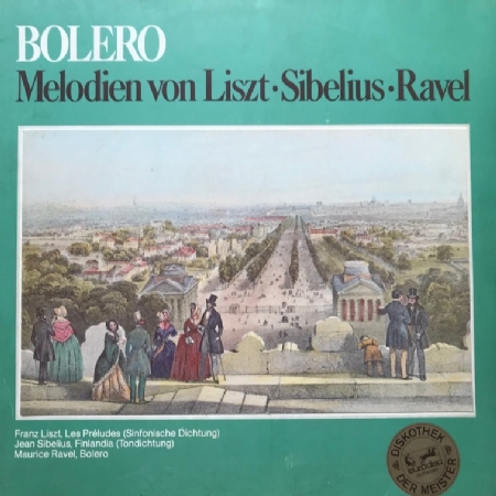 Bolero - Melodien Von Liszt · Sibelius · Ravel